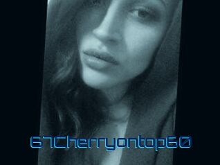 67Cherryontop60