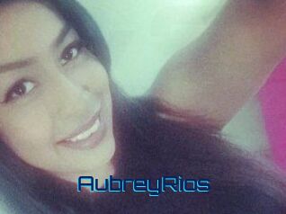 Aubrey_Rios