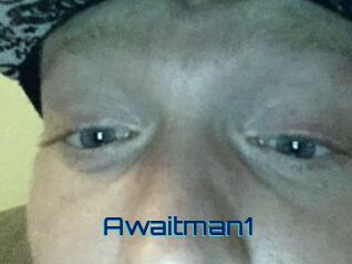 Awaitman1
