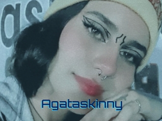 Agataskinny