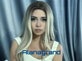 Alanagrand