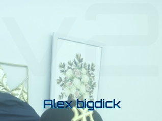 alex_bigdick Vidéos de Cul FR