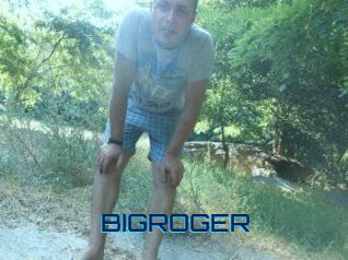 BIGROGER