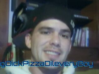 BigDickPizzaDileveryBoy