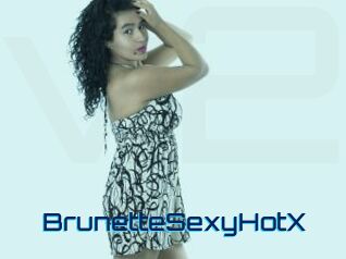BrunetteSexyHotX