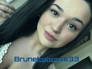 Brunettetease33
