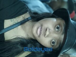 Boldeyes