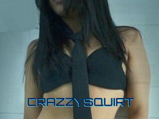 CRAZZYSQUIRT