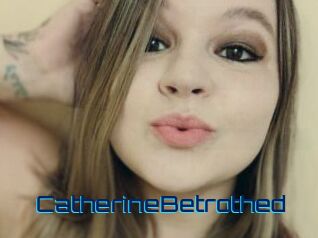 CatherineBetrothed