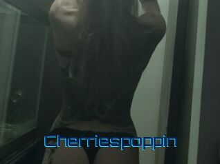 Cherriespoppin