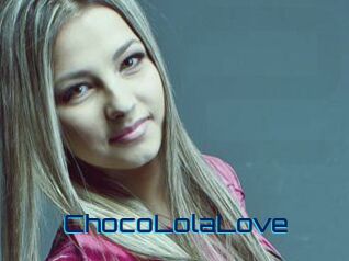 ChocoLolaLove