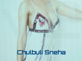 Chulbuli_Sneha