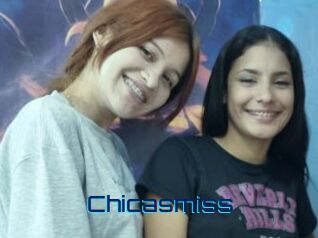 Chicasmiss