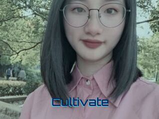Cultivate
