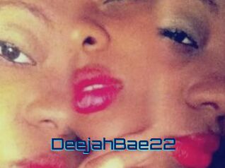 DeejahBae22