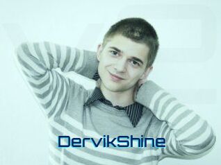 DervikShine