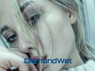 DiamondWet