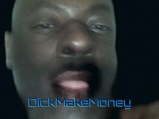 DickMakeMoney