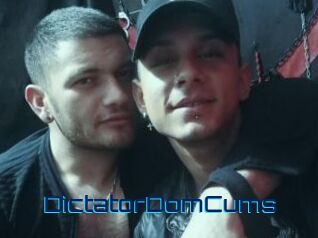 DictatorDomCums