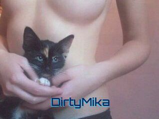DirtyMika