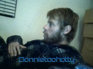 Donnietoohotty