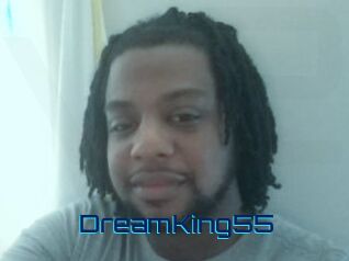 DreamKing55