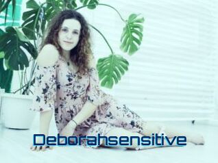 Deborahsensitive