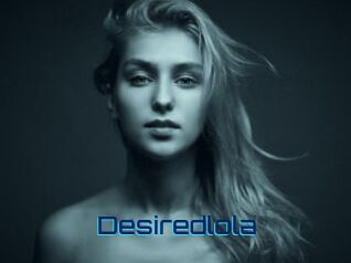Desiredlola