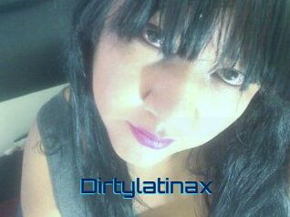 Dirtylatinax