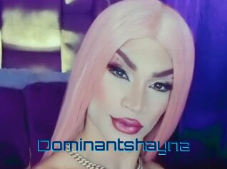 Dominantshayna
