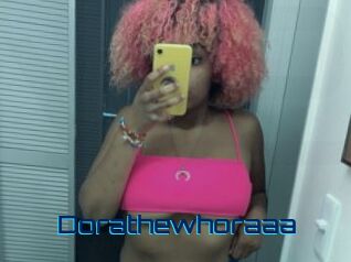 Dorathewhoraaa