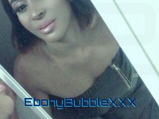 EbonyBubbleXXX