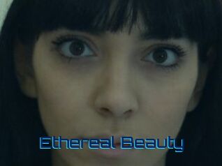 Ethereal_Beauty