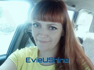 EvieUShine