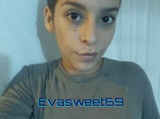 Evasweet69