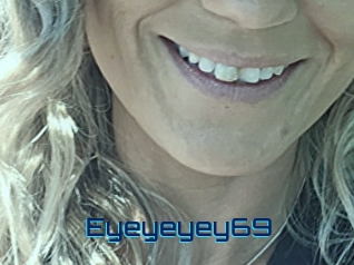 Eyeyeyey69