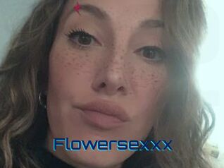 Flowersexxx