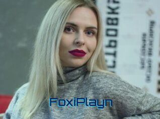 FoxiPlayn