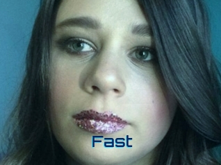 Fast