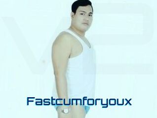 Fastcumforyoux