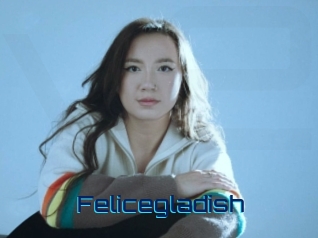 Felicegladish