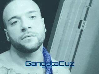 GangstaCuz