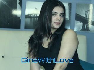 GinaWithLove