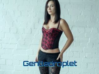 Gentledroplet