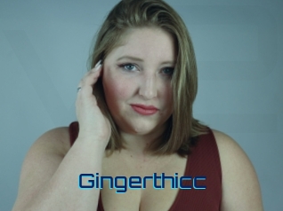 Gingerthicc