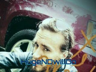 HugeNDwillDo