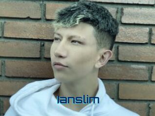 Ianslim