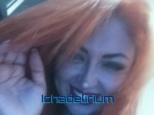Ichadelirium