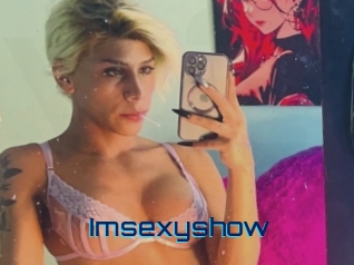 Imsexyshow