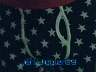 JerkJiggler69